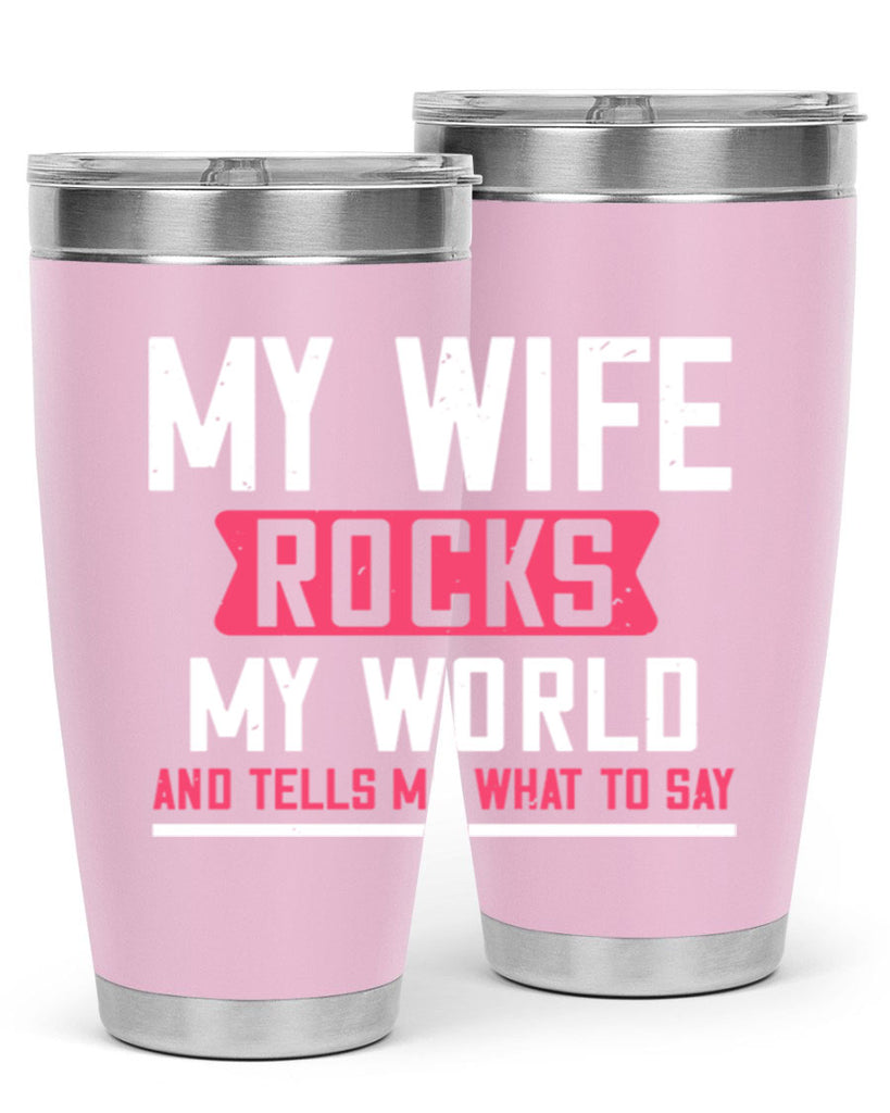 my wife rocks my world 26#- grandpa - papa- Tumbler