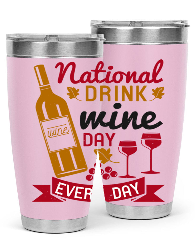 national drink wine day every day 127#- wine- Tumbler