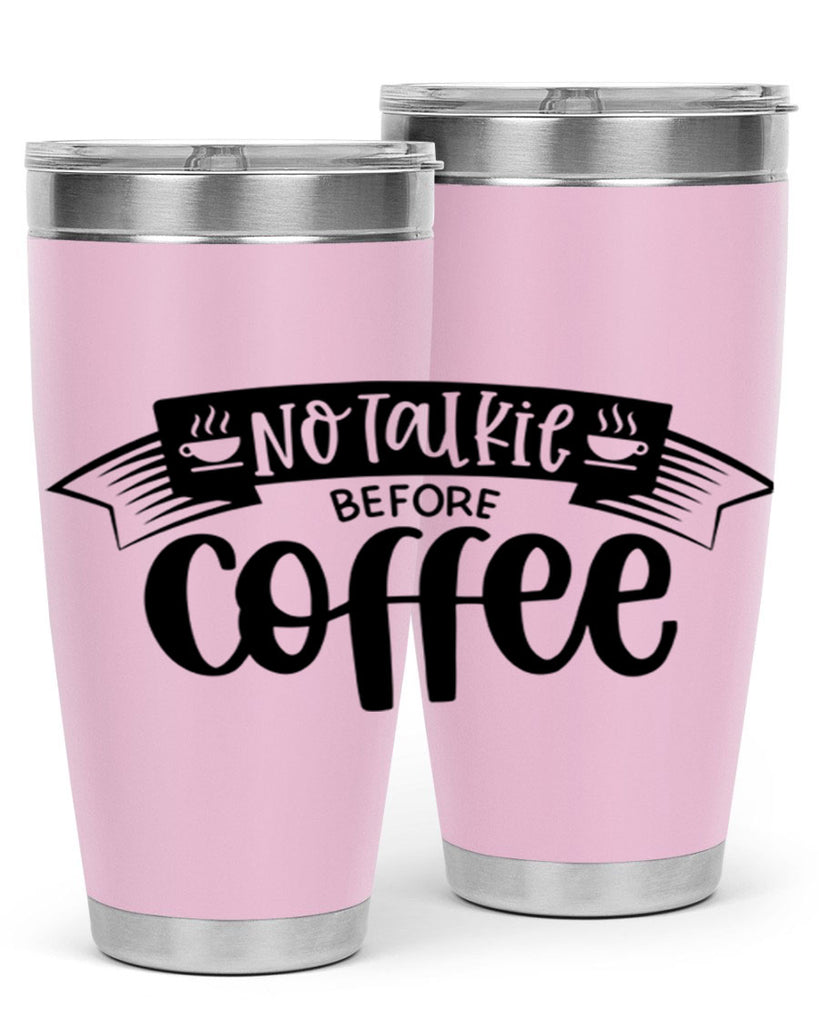 no talkie before coffee 58#- coffee- Tumbler