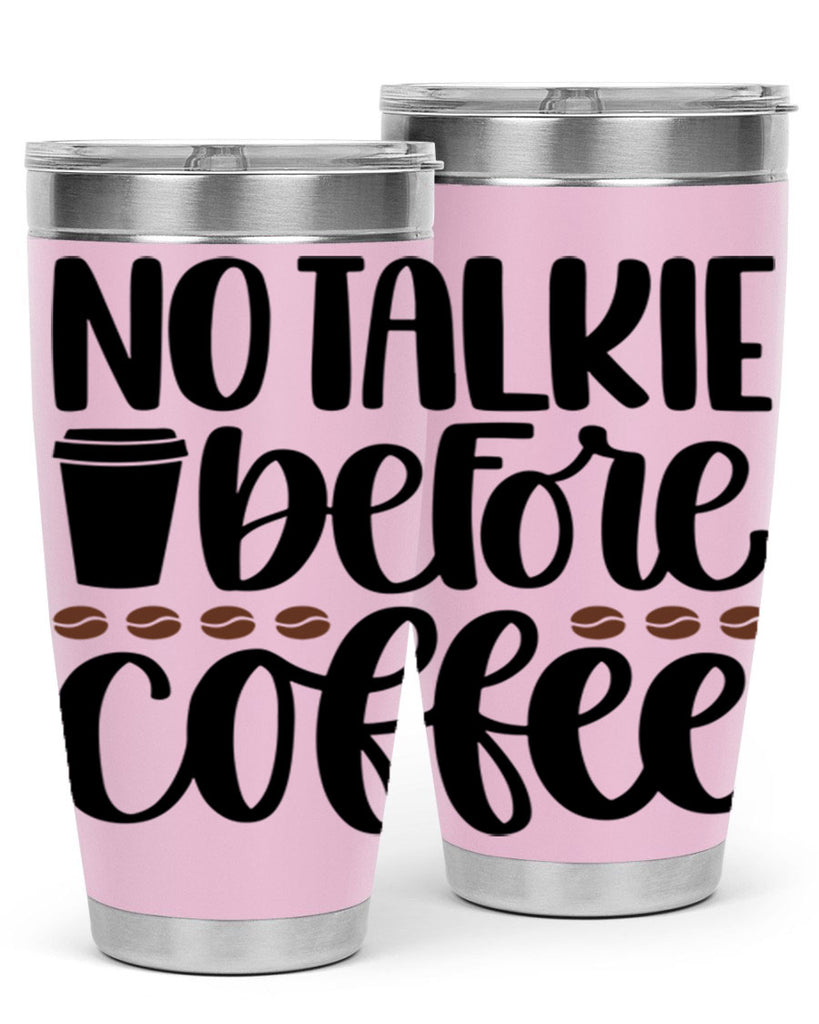 no talkie before coffee 59#- coffee- Tumbler