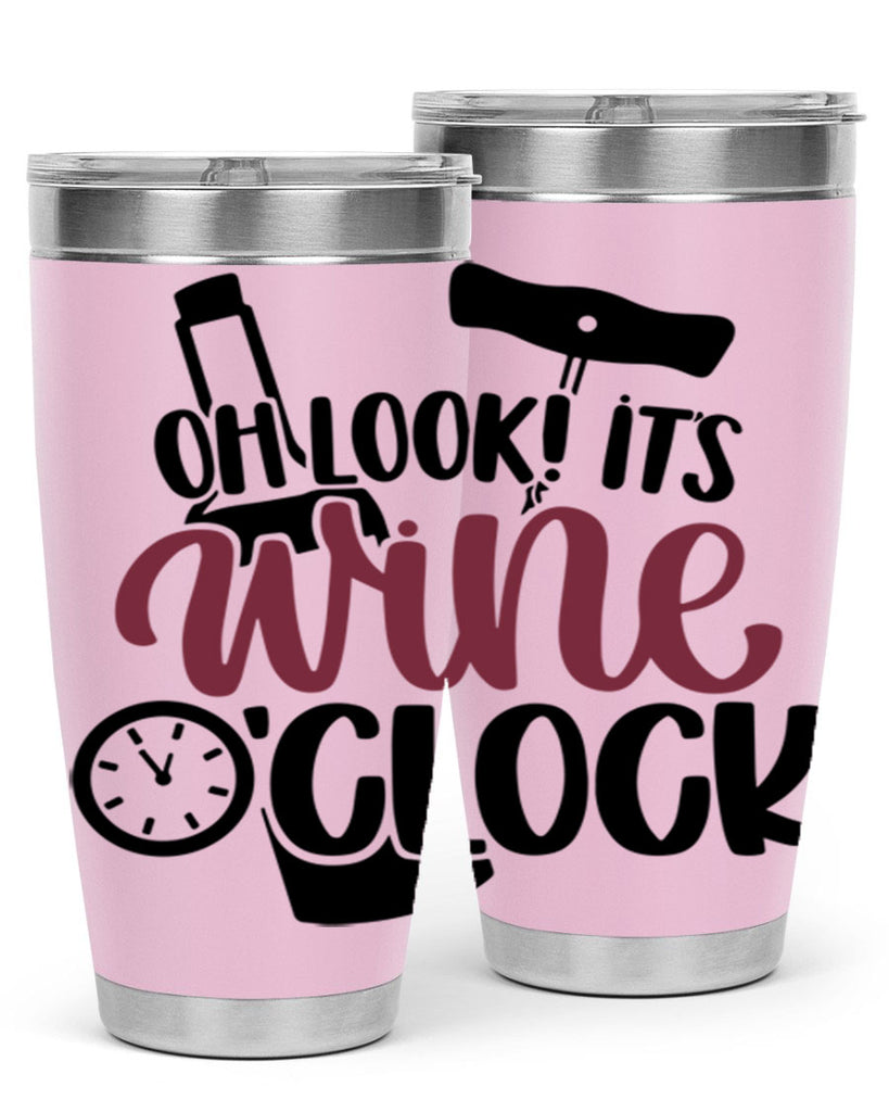 oh look its wine oclock 33#- wine- Tumbler