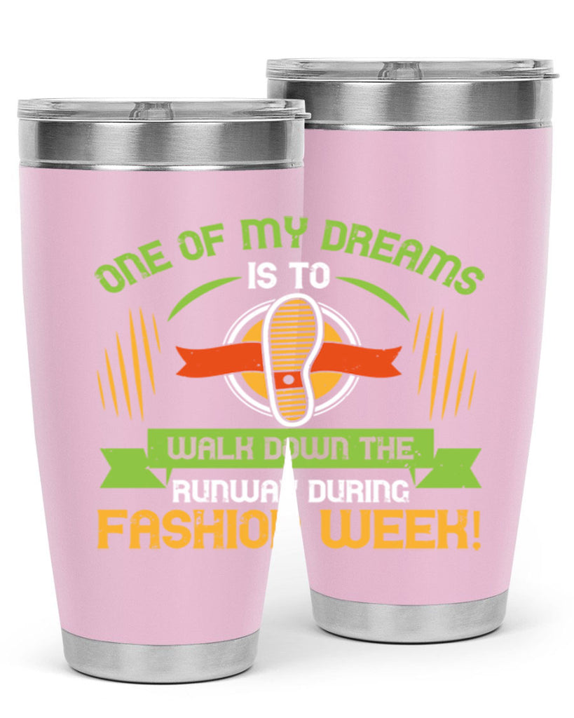 one of my dreams is to walk down the runway during fashion week 33#- walking- Tumbler