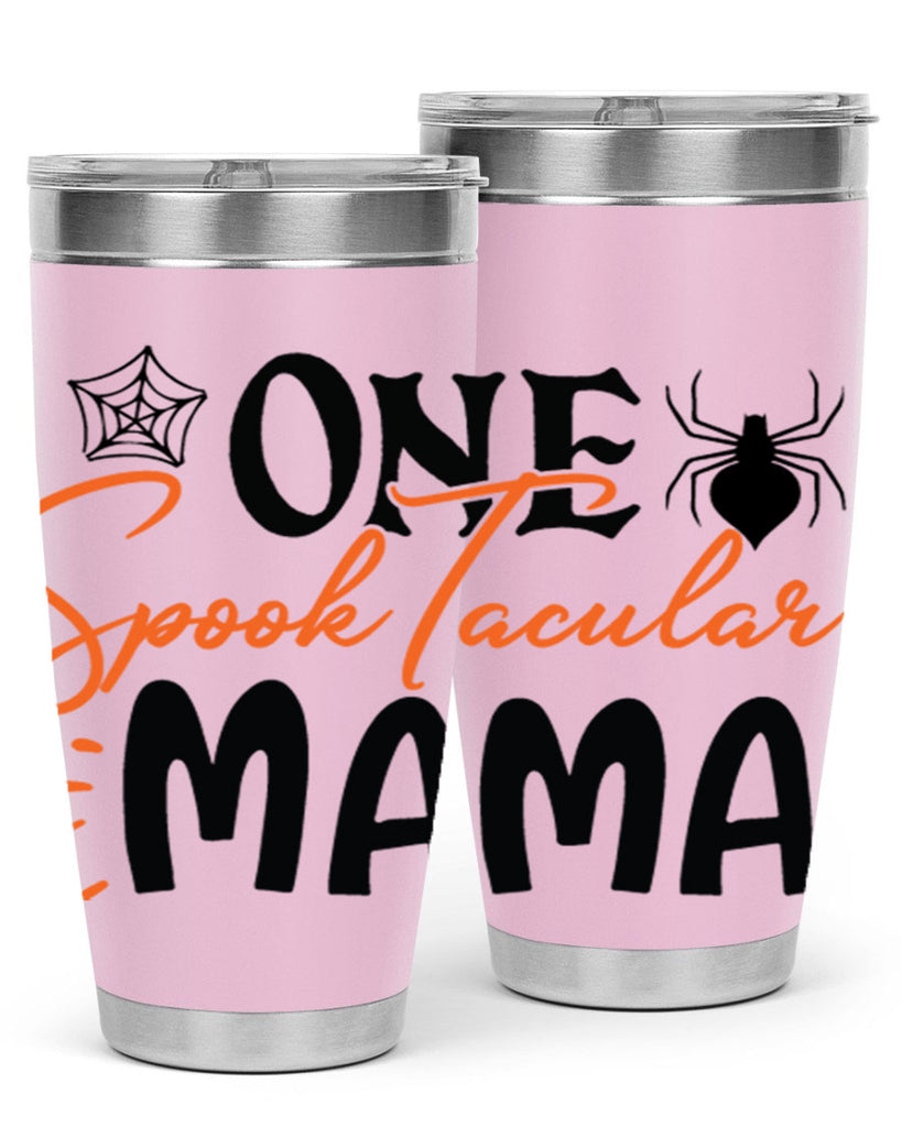 one spooktacular mama 110#- halloween- Tumbler