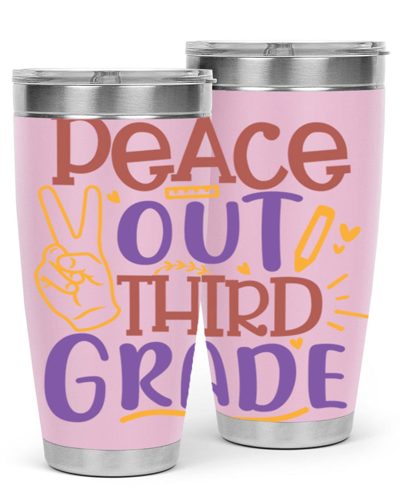 peace out 3rd grade 1#- 3rd grade- Tumbler