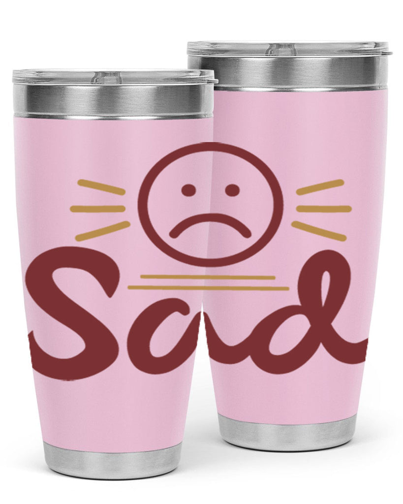 sad 5#- fathers day- Tumbler