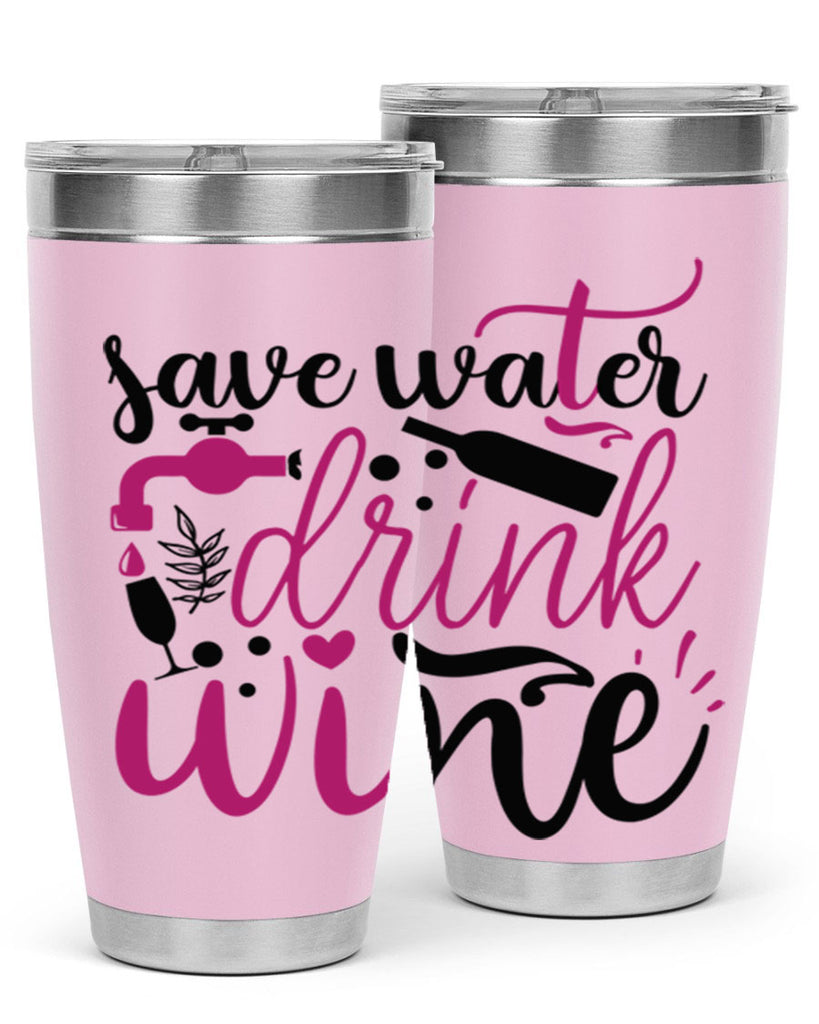 save water drink wine 170#- wine- Tumbler