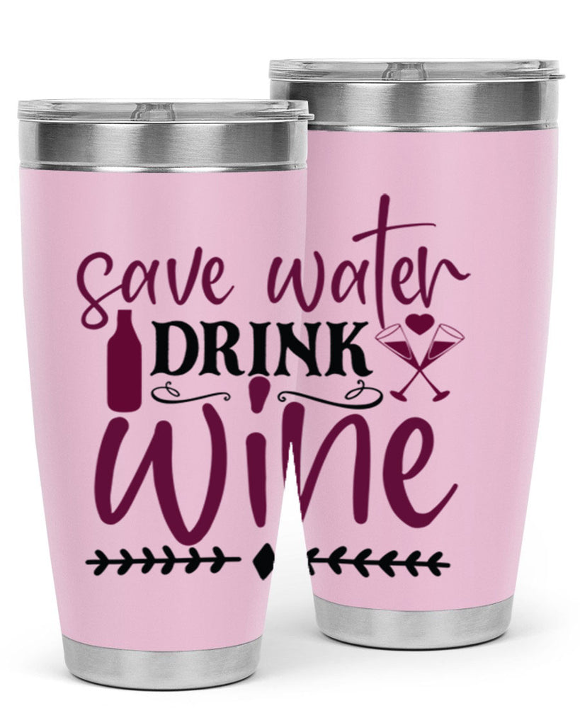 save water drink wine 171#- wine- Tumbler