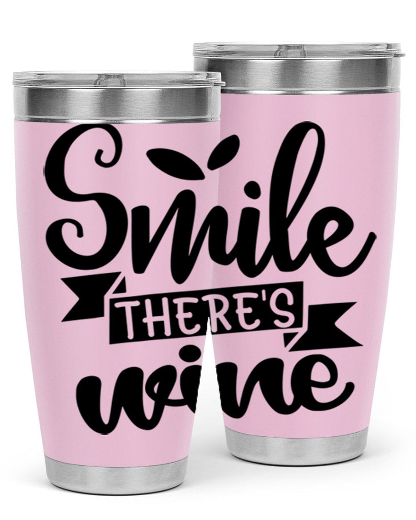 smile theres wine 157#- wine- Tumbler