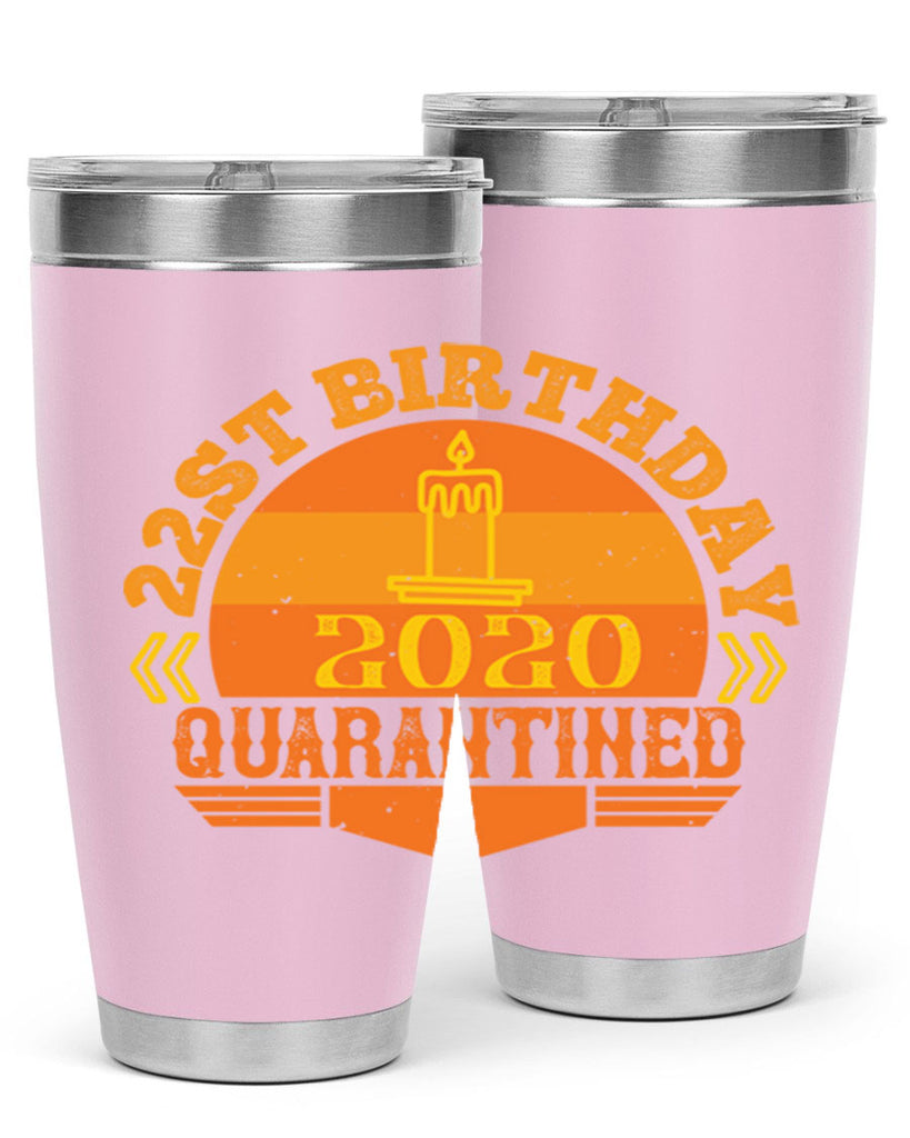 st birthday quarantined 274#- fathers day- Tumbler