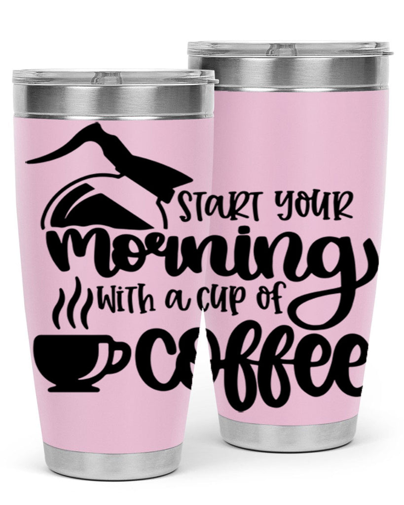 start your morning with a cup of coffee 29#- coffee- Tumbler