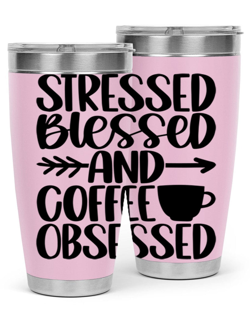 stressed blessed and 26#- coffee- Tumbler