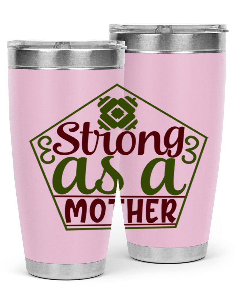 strong as a mother 14#- gym- Tumbler