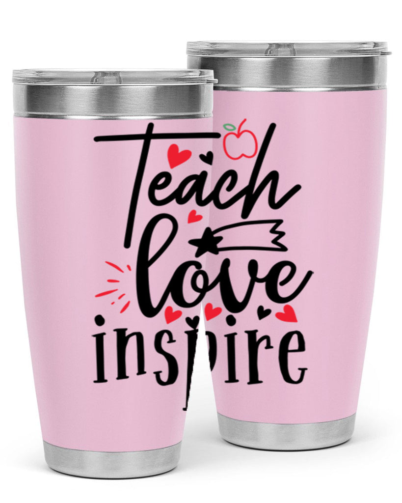 teach love inspire Style 148#- teacher- tumbler