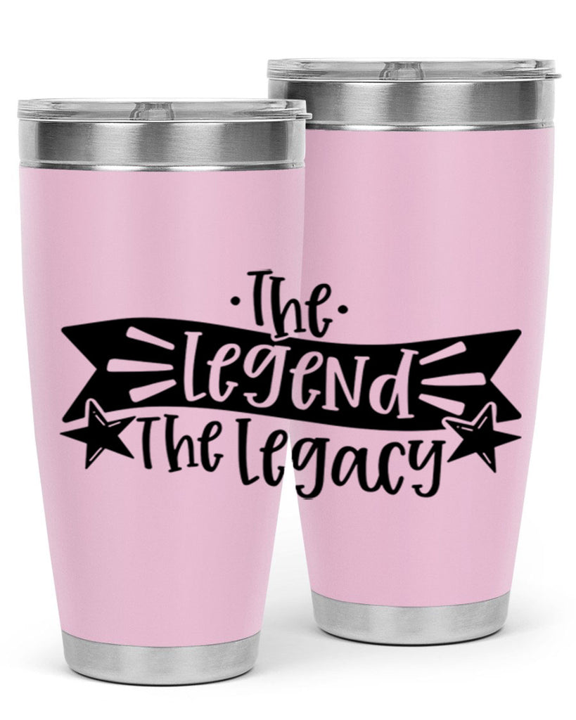 the legend the legacy 16#- fathers day- Tumbler
