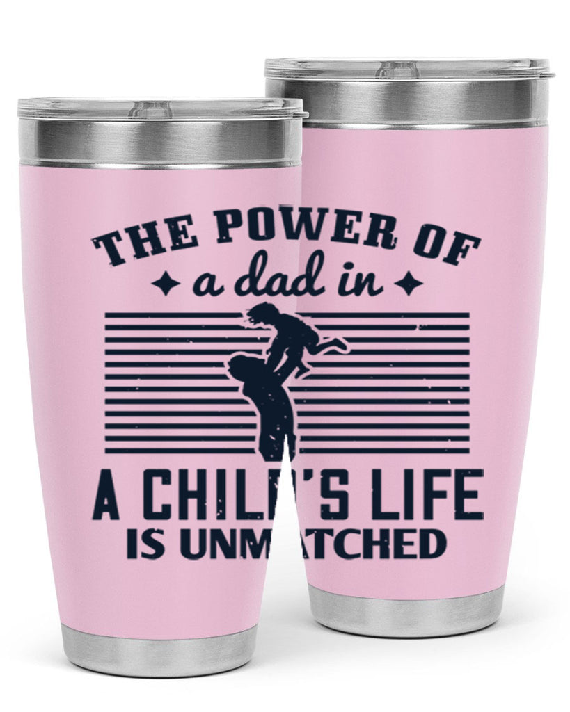 the power of a dad 150#- fathers day- Tumbler