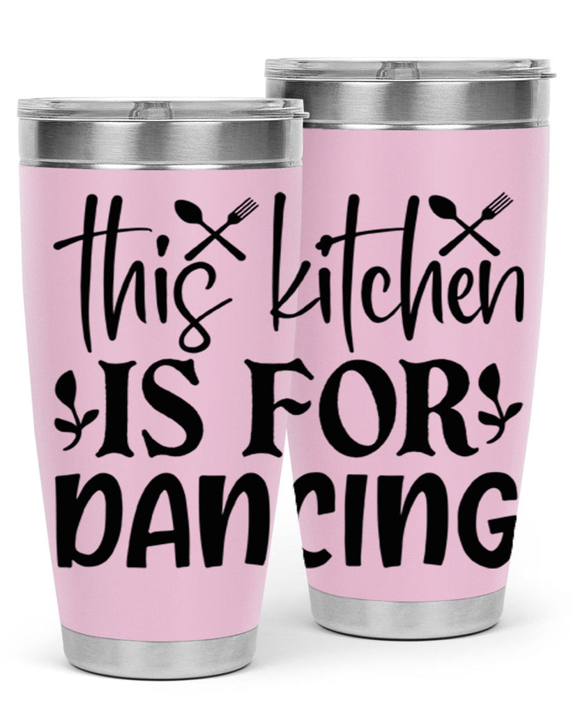 this kitchen is for dancing 75#- kitchen- Tumbler