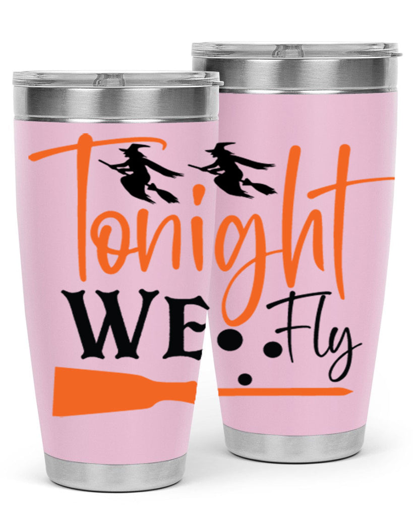 tonight we fly 105#- halloween- Tumbler