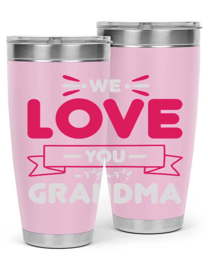 we love you grandma 28#- mom- Tumbler