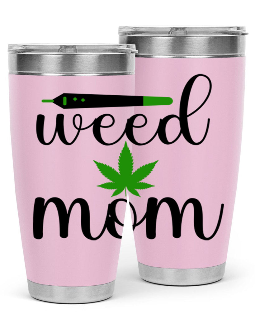 weed mom 302#- marijuana- Tumbler