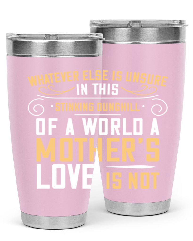 whatever else is unsure in this stinking 23#- mom- Tumbler