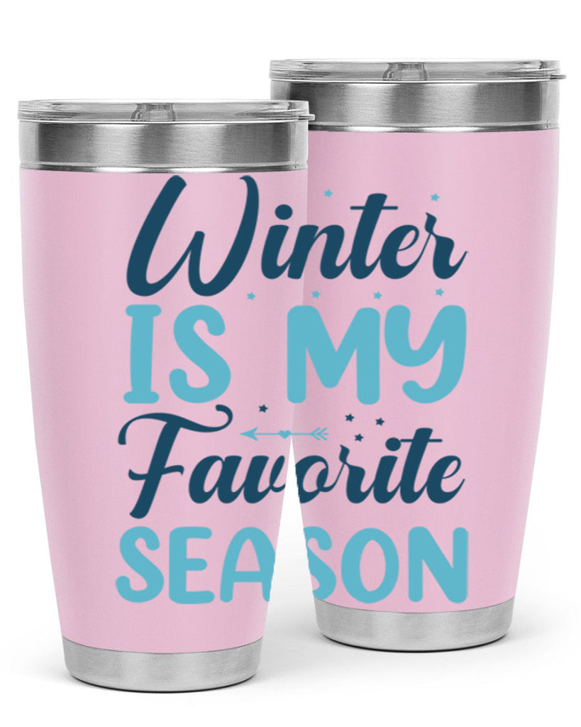 winter is my favorite season 512#- winter- Tumbler