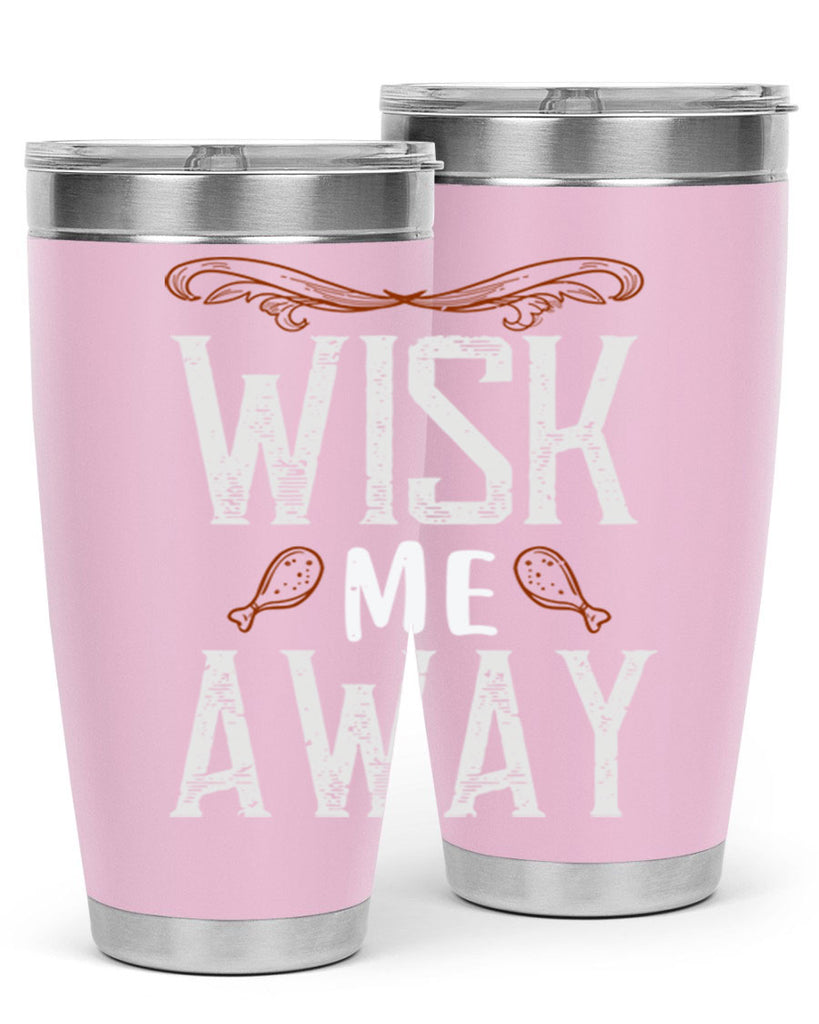 wish me away 8#- cooking- Tumbler