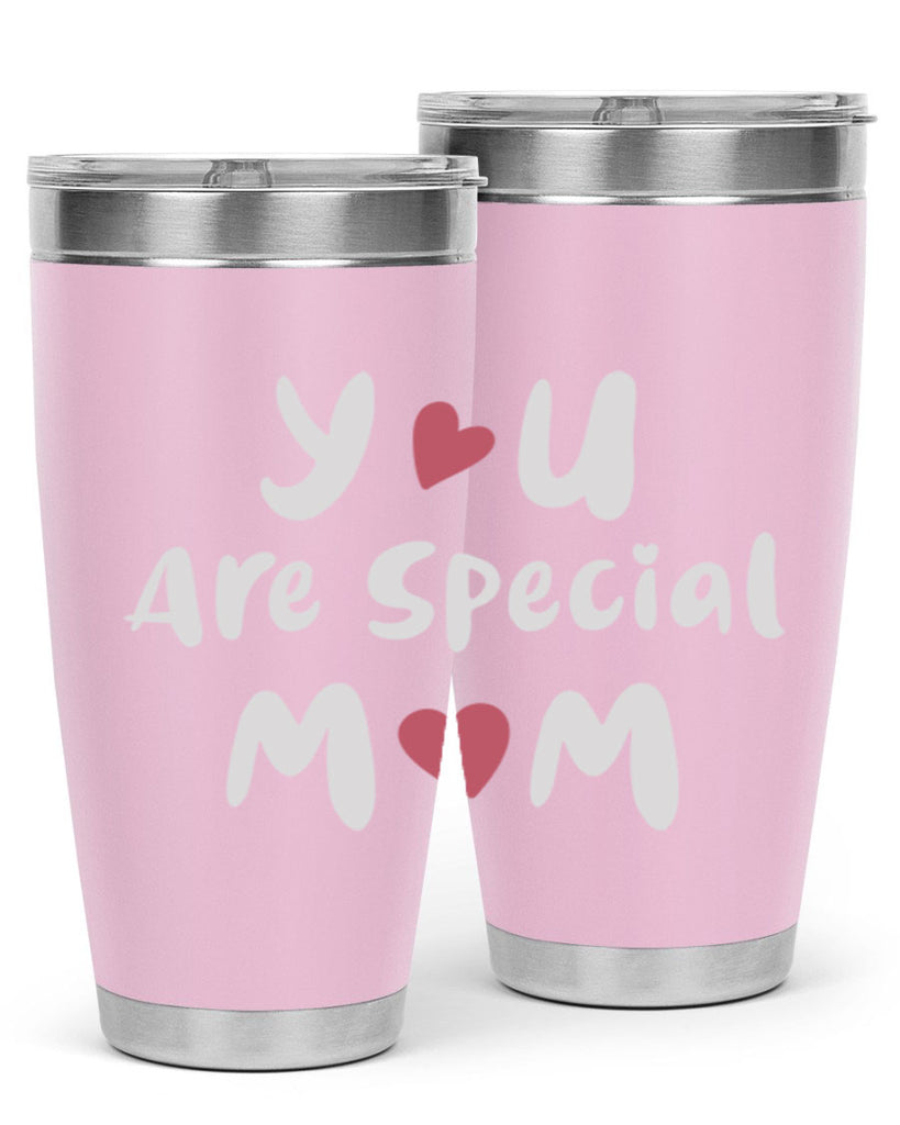 you are special mom 10#- mom- Tumbler