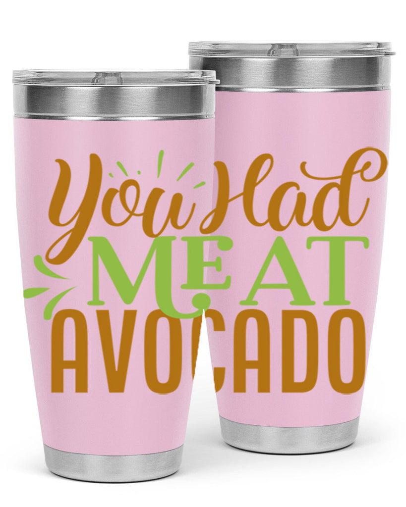 you had me at avocado 2#- avocado- Tumbler