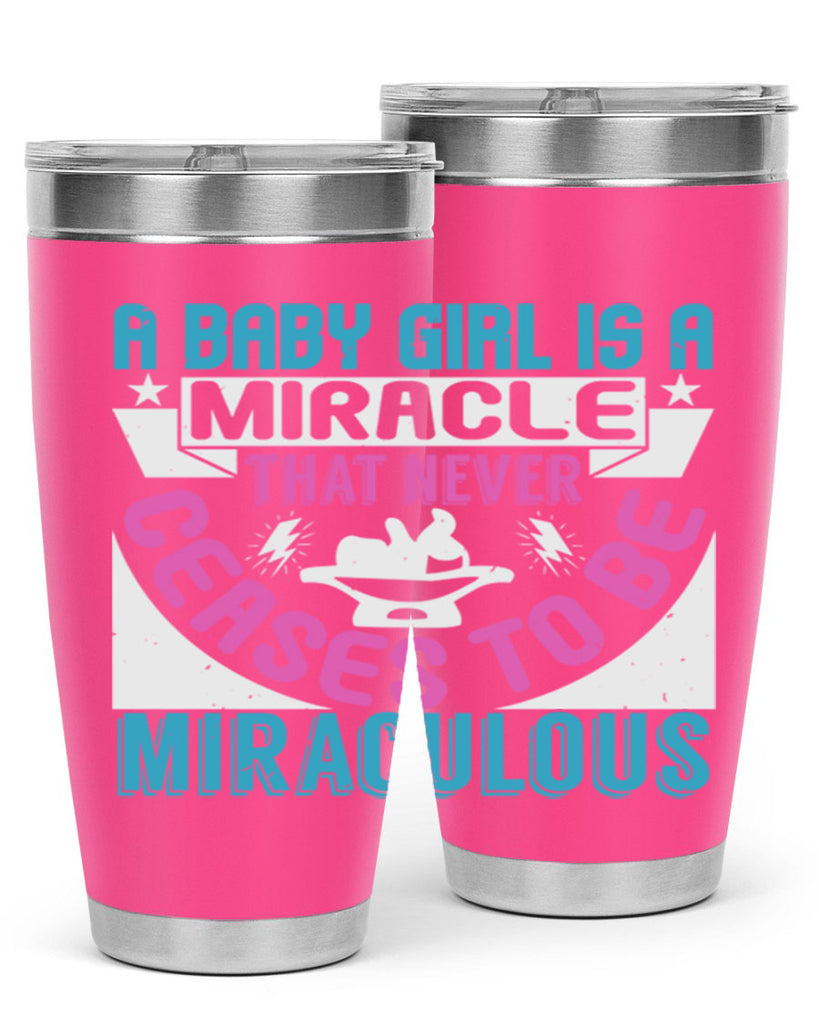 A baby girl is a miracle Style 196#- baby- tumbler