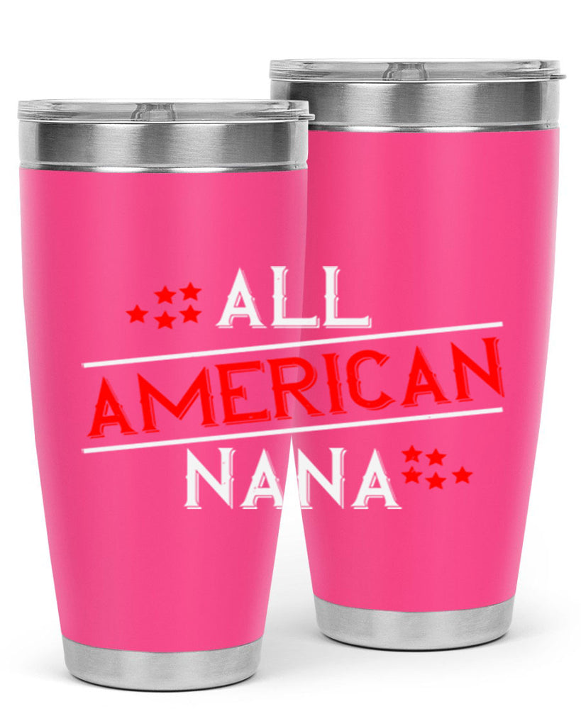 ALL american nana 110#- grandma - nana- Tumbler