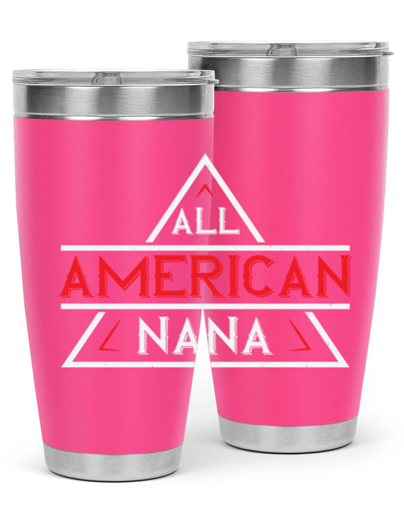 ALL american nana 37#- grandma - nana- Tumbler