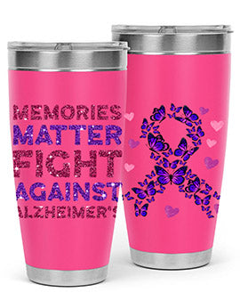 AlzheimerS Awareness Memory Matter 15#- alzheimers- Tumbler