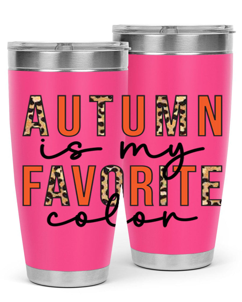 Autumn is My Favorite Color 22#- fall- Tumbler