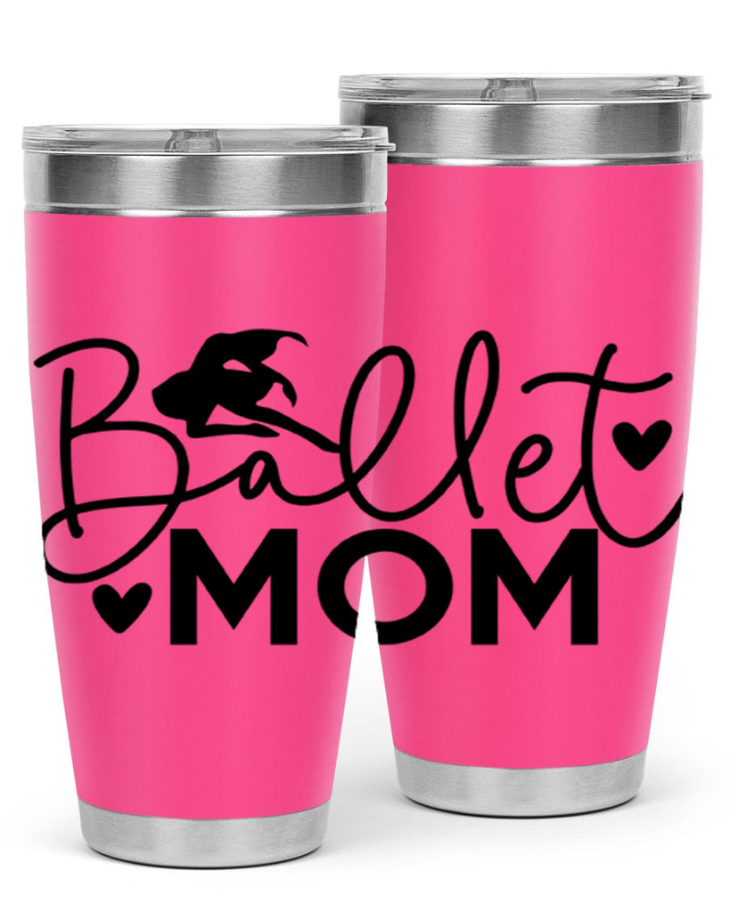 Ballet Mom 13#- ballet- Tumbler