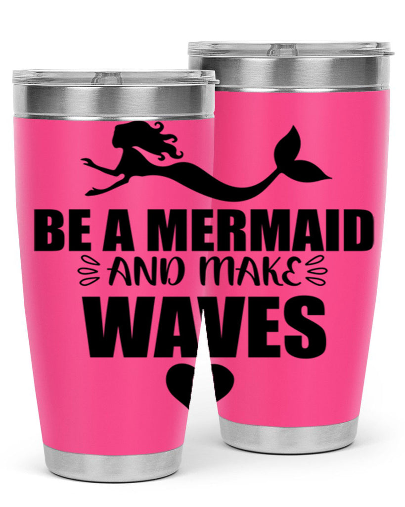 Be a Mermaid and make 53#- mermaid- Tumbler