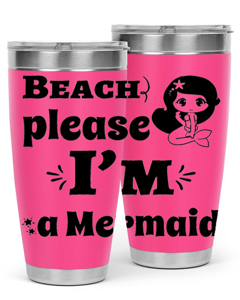 Beach please Im a Mermaid 60#- mermaid- Tumbler