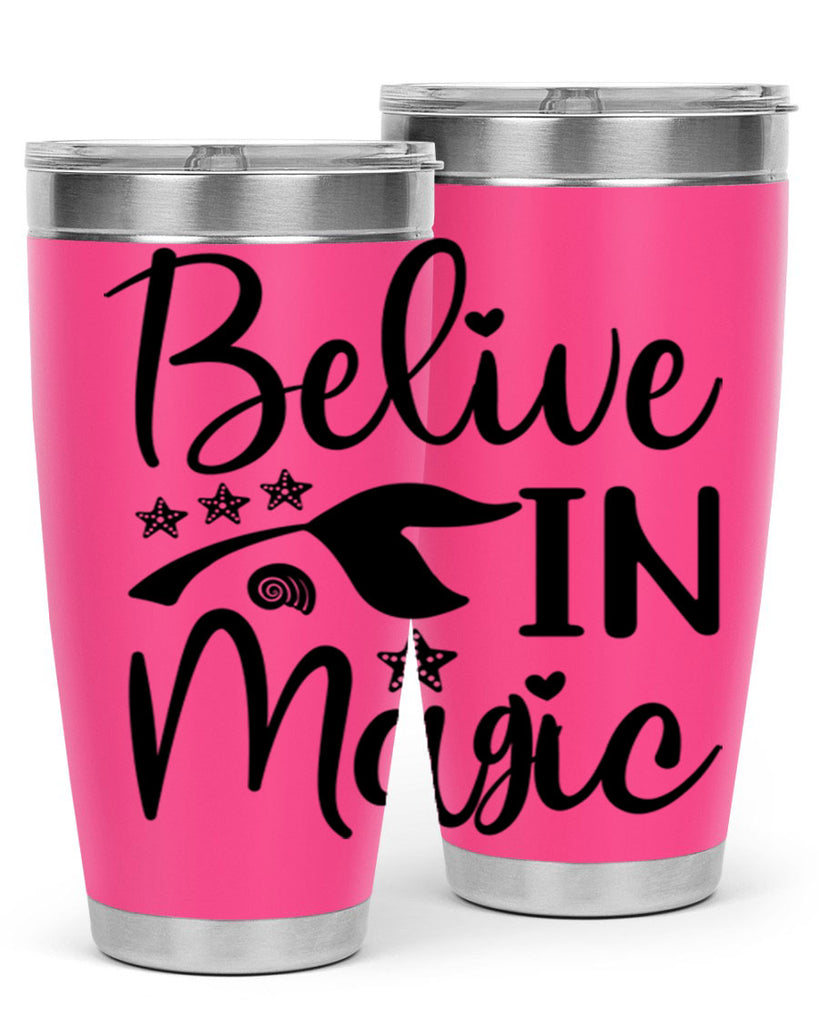 Belive in magic design 66#- mermaid- Tumbler