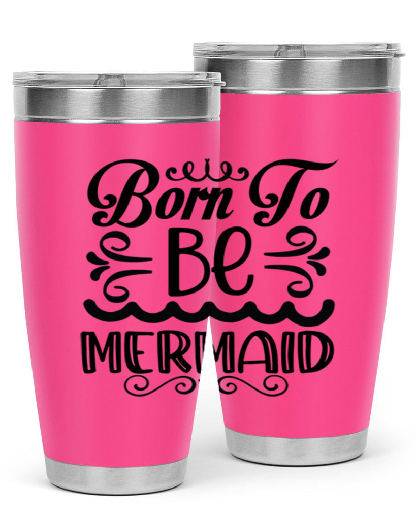 Born to be mermaid 83#- mermaid- Tumbler