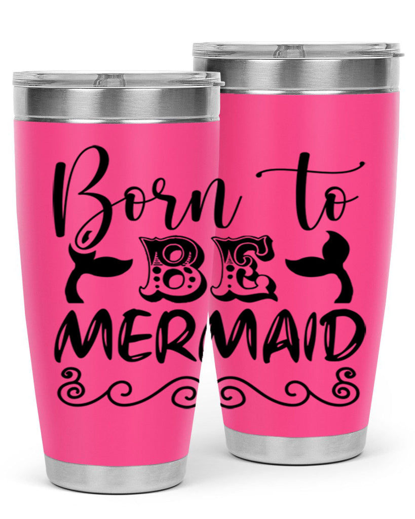 Born to be mermaid 84#- mermaid- Tumbler