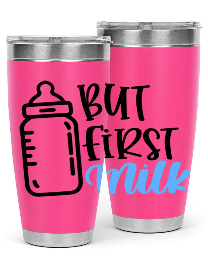 But First Milk Style 105#- baby- tumbler