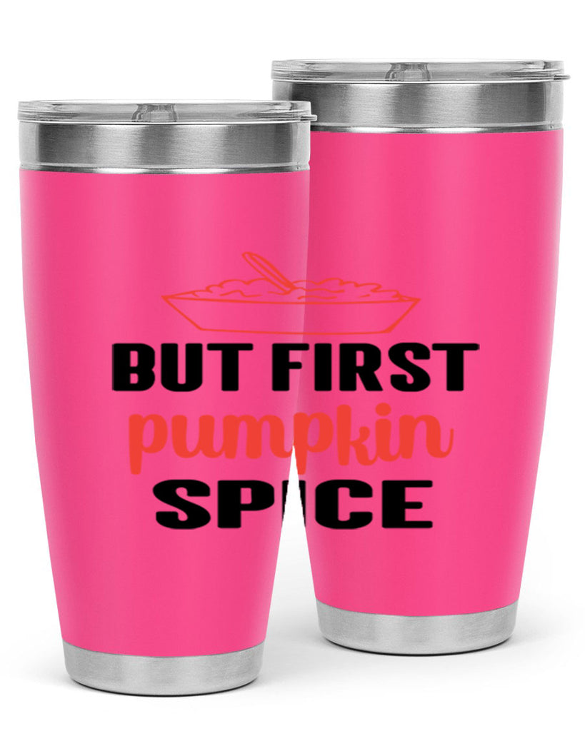 But first pumpkin spice 55#- fall- Tumbler