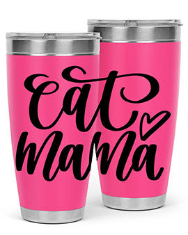 Cat Mama Style 83#- cat- Tumbler
