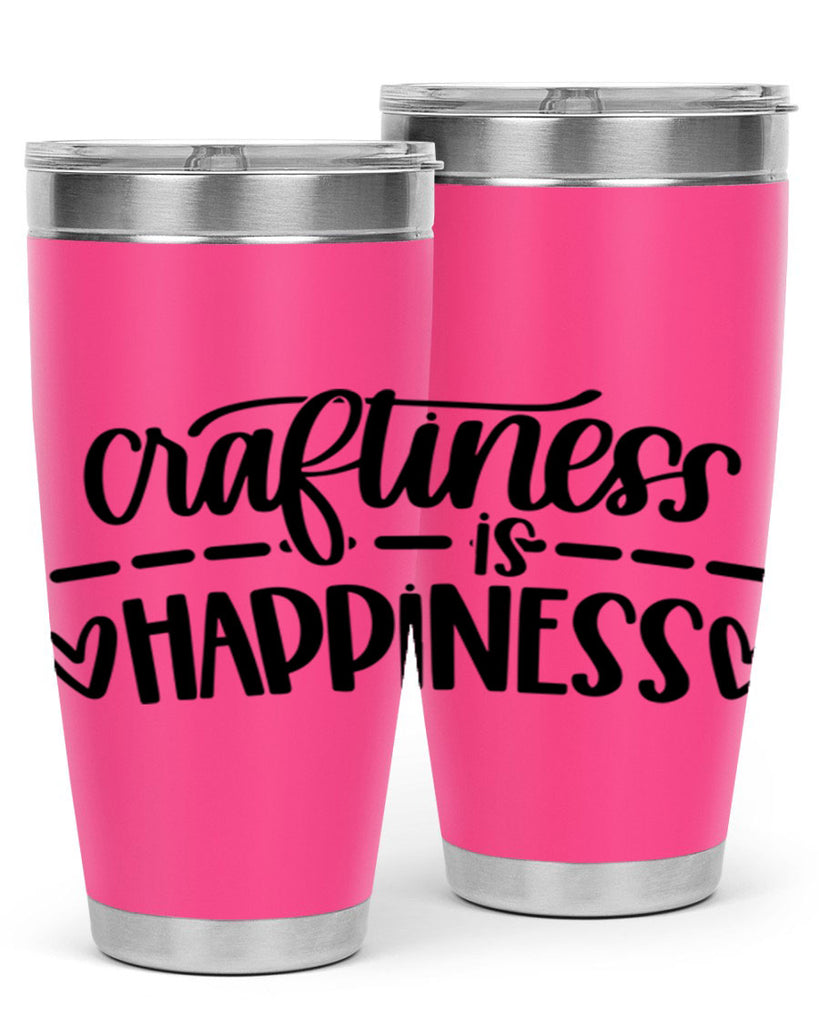 Craftiness Is Happiness 35#- crafting- Tumbler