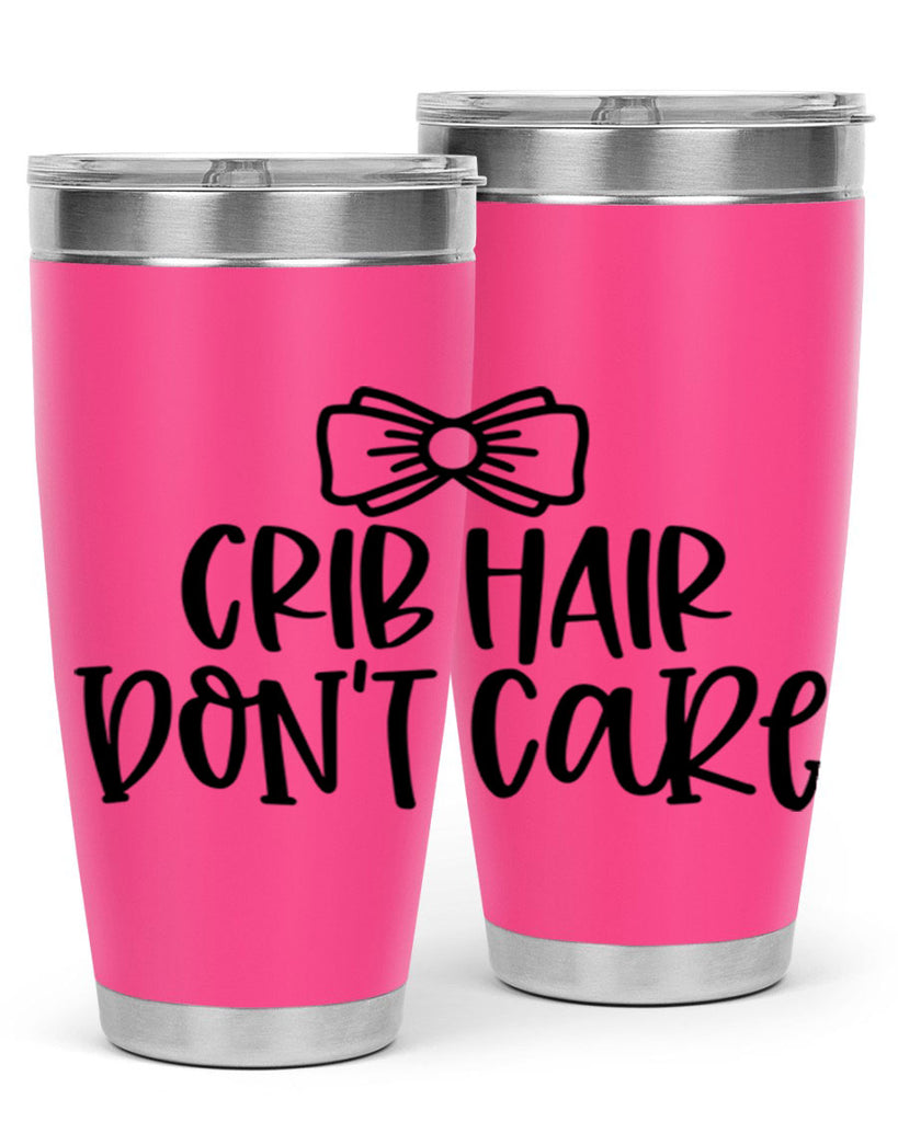 Crib Hair Dont Care Style 103#- baby- tumbler