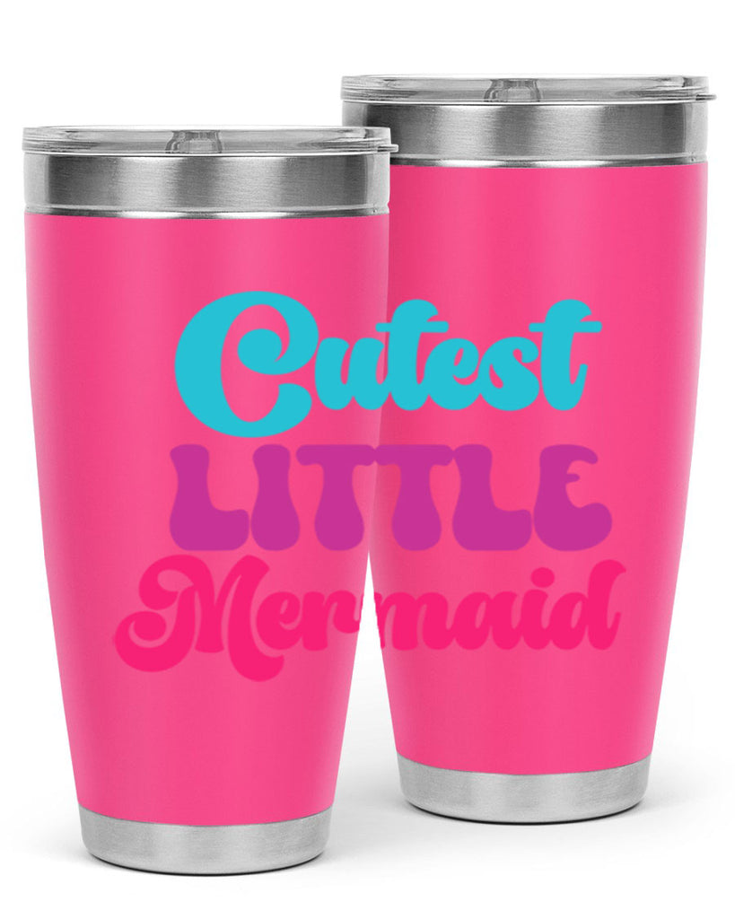 Cutest Little Mermaid 90#- mermaid- Tumbler