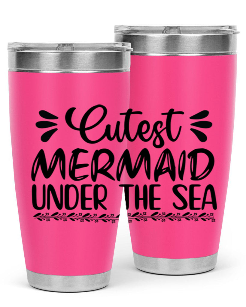 Cutest mermaid under the sea 105#- mermaid- Tumbler