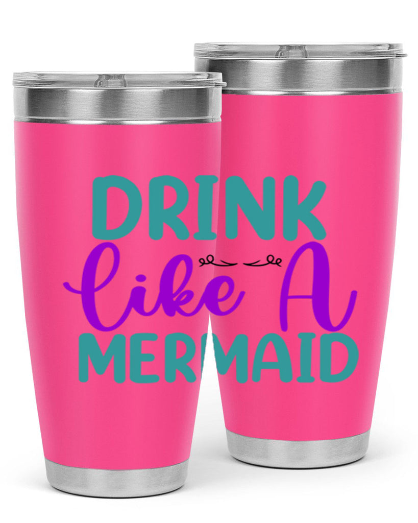 Drink Like A Mermaid 139#- mermaid- Tumbler