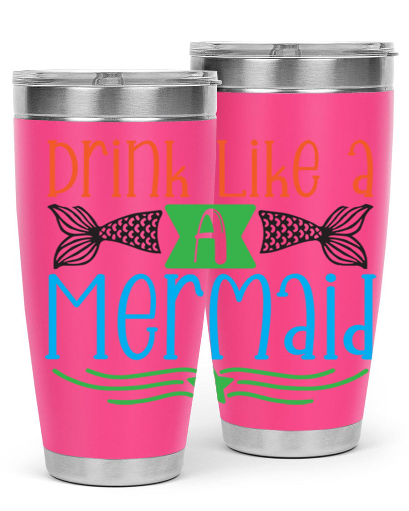 Drink Like A Mermaid 146#- mermaid- Tumbler