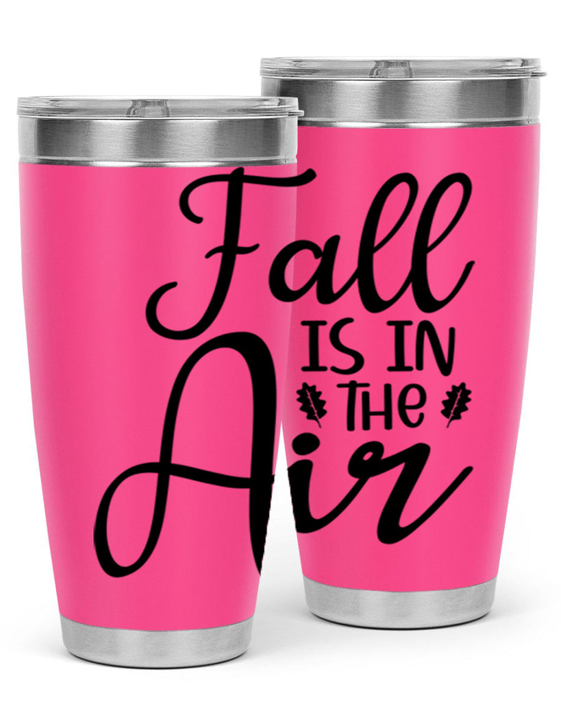 Fall Is In The Air 111#- fall- Tumbler