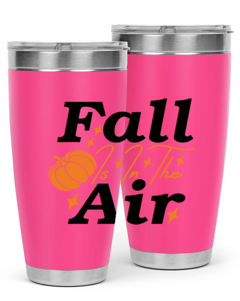 Fall Is In The Air 114#- fall- Tumbler